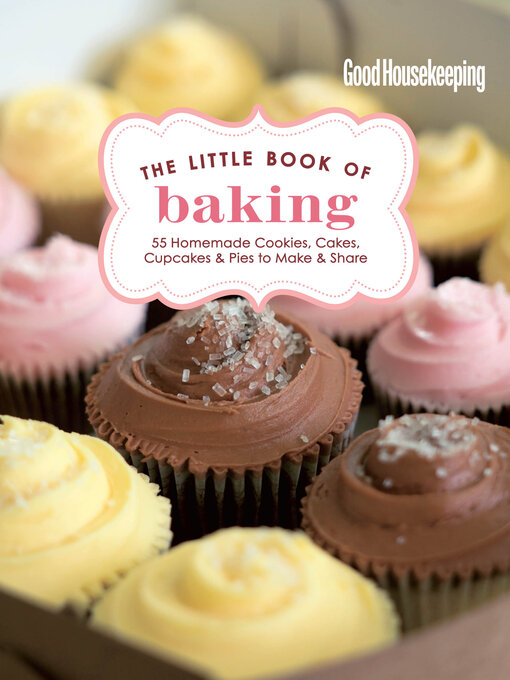 Title details for Good Housekeeping the Little Book of Baking by Good Housekeeping - Available